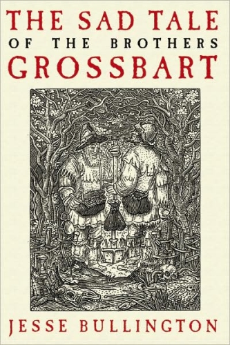 The Sad Tale of The Brothers Grossbart (US Edition)